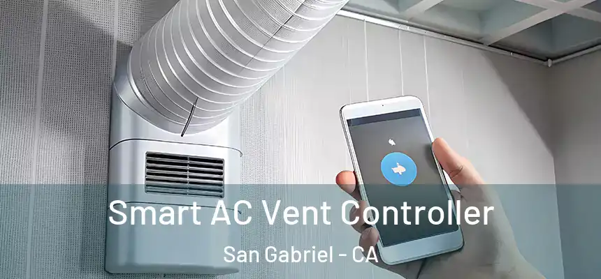 Smart AC Vent Controller San Gabriel - CA